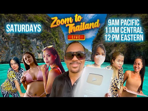 ZOOM TO THAILAND LIVE SUBSCRIBE and TAP IN!