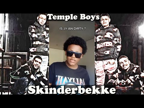 Temple Boys – Skinderbekke | Is jy an dirty [Music Video]