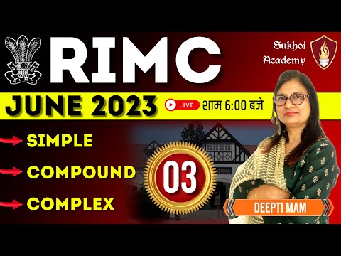 RIMC June 2023 | RIMC Coaching | RIMC English Simple, Compound & Complex  ( Part – 3 ) | Deepti Mam