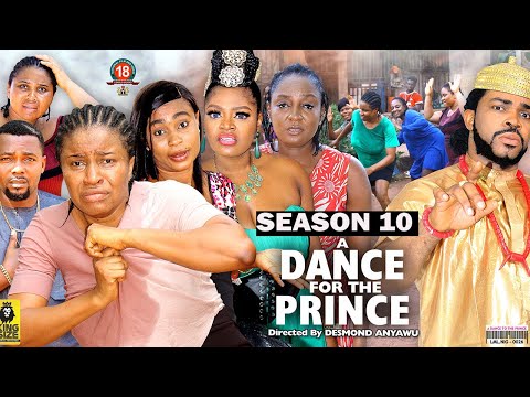 A DANCE FOR THE PRINCE  (SEASON 10) {TRENDING NEW MOVIE} – 2022 LATEST NIGERIAN NOLLYWOOD MOVIES