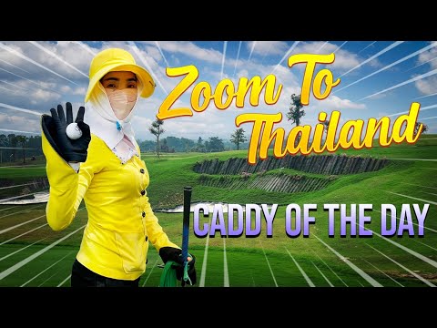 ZOOM TO THAILAND HOT CADDY OF THE DAY   JOY RILLA