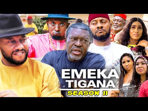 EMEKA TIGANA SEASON 11(New Trending Movie) Kanayo.O. kanayo & Yul Edochie 2022 Latest Nigerian Movie