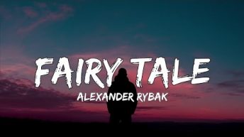 Alexander rybak – fairy tale (lyrics) trending song