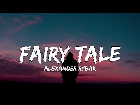 Alexander rybak – fairy tale (lyrics) trending song