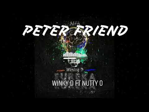 Winky D ft Nutty O-Peter Friend