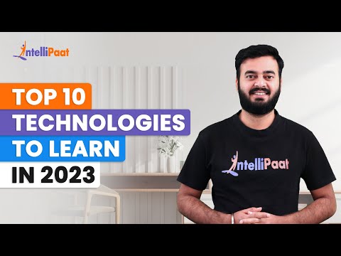 Top 10 Technologies to Learn in 2023 | Trending Technologies | High Paid Technologies | Intellipaat