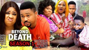 BEYOND DEATH SEASON 1 – (New Trending Movie) Uju Okoli & Mike Godson 2022 Latest Nigerian Movie