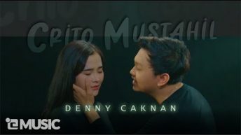 Denny Caknan – Crito Mustahil ( Mung ) | (Official Music Video) #albumkalihwelasku