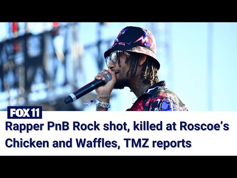 PnB Rock identified by TMZ as person killed in shooting at Roscoe’s Chicken and Waffles in LA County