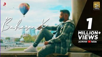 Bahara X – Ezu | Official Music Video | Trending Song 2022