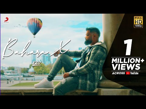 Bahara X – Ezu | Official Music Video | Trending Song 2022