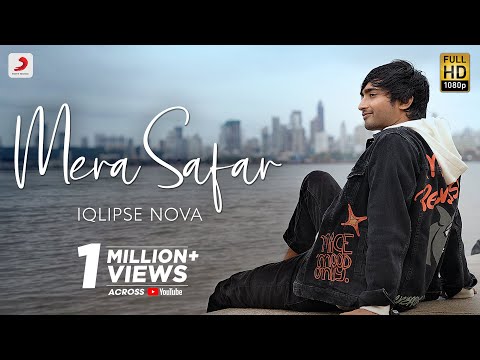 Mera Safar – @IqlipseNova  | Trending Song 2022