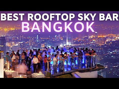 THE BEST ROOFTOP SKY BARS IN BANGKOK, THAILAND