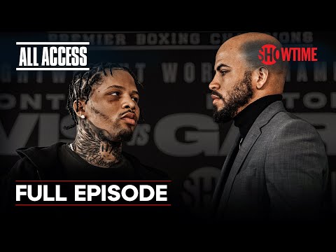 ALL ACCESS: GERVONTA DAVIS vs. HECTOR GARCIA | Full Episode (TV14) | SHOWTIME PPV