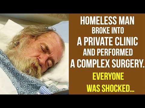 Homeless man broke into a private clinic and performed a complex surgery… Everyone was shocked…