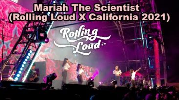 Mariah The Scientist (Rolling Loud X California) 2021