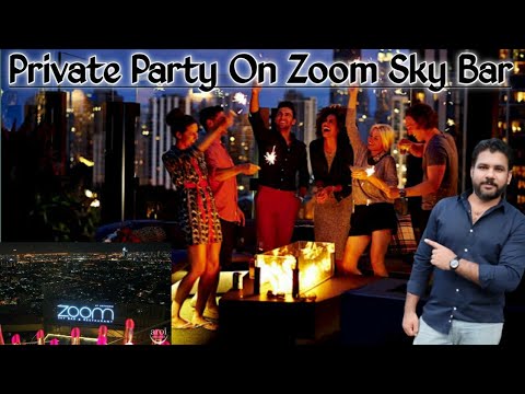 ZOOM Sky Bar & Restaurant | Birthday Party | Bangkok , Thailand