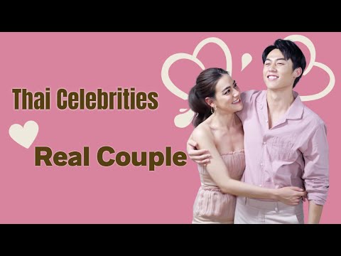 Thailand Celebrities Real Couple #CeleZoom