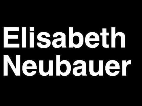 How to Pronounce Elisabeth Neubauer Lawyer TMZ Celebrity Tabloid TV News Show