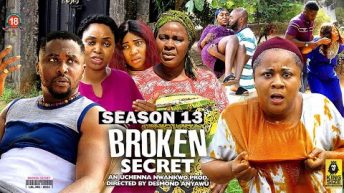 BROKEN SECRET  (SEASON 13){TRENDING NEW 2023 NIGERIAN MOVIE}-2023 LATEST NIGERIAN NOLLYWOOD MOVIES