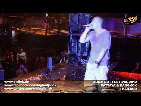 DJ SLICK LIVE @ ZOOM OUT FESTIVAL THAILAND // ASIA 2012