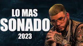 MIX TOP 2023 🔥LO MAS NUEVO 2023 🔥 Mu Letra 🔥Trending Reggeaton🔥🔥 Music🔥🔥TikTok