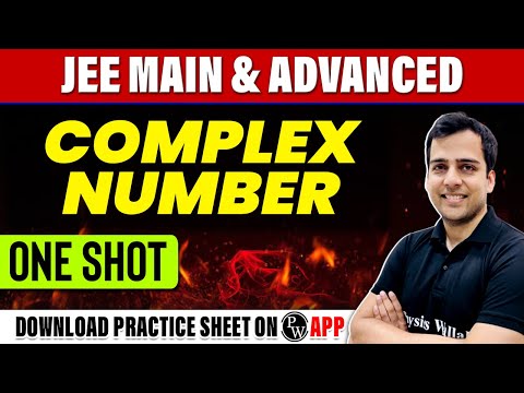 COMPLEX NUMBER in 1 Shot – All Concepts, Tricks & PYQs Covered | JEE Main & Advanced