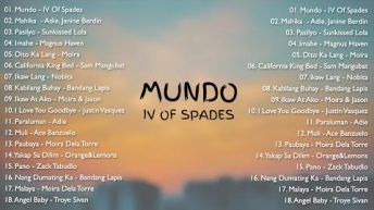 IV OF SPADES – Mundo | New OPM Love Songs – Top Trending Philipino 2023