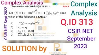 Csir Net September 2023 | June 2023 | Complex Analysis Solution | Q.Id 313 | by PMA | SUDIP KUMAR