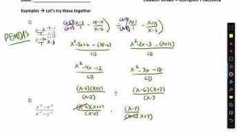 Algebra 2 400 – Chapter 7 – LWK#3 – Complex Fractions