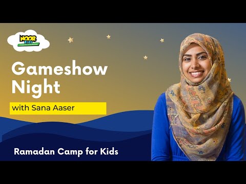 Gameshow Night with Sana Aaser | #Ramadan Camp for Kids | Noor Kids #ramadan2023