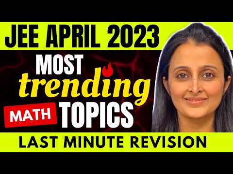 JEE MAINS MOST TRENDING MOST REPEATED TOPICS MATH | FULL Syllabus | PYQ”s + TRICKS |  NEHA AGRAWAL |