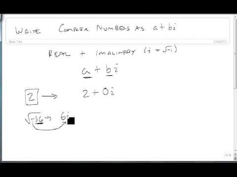 Write Complex Numbers in the Form a+bi