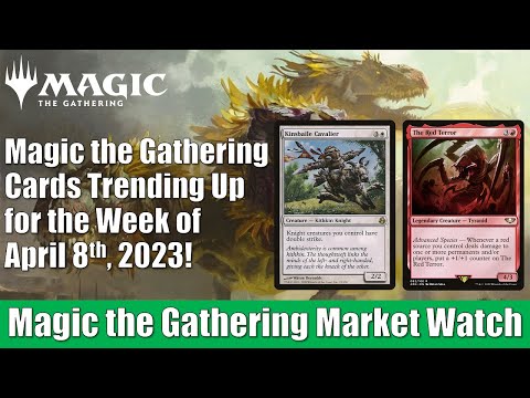 Magic the Gathering Cards Trending Up for the Week of April 8th, 2023