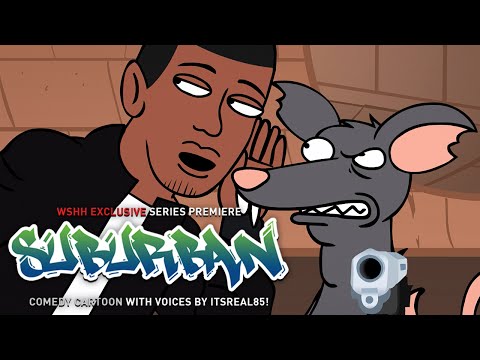 WSHH Presents “Suburban” Animated Comedy Series! (Episode 1)