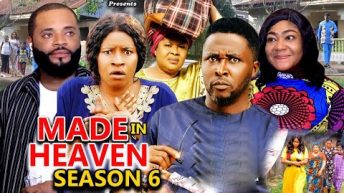 MADE IN HEAVEN SEASON 6 -(New Trending Movie) Onny Micheal & Mary Igwe 2023 Latest Nigerian Movie