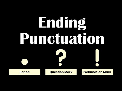 Ending Punctuation Marks | Three Ways to End a Sentence in English