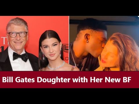 Billionar Bill Gates` Doughter`s New BF || Media Takeout News || #mediatakeout #media#mediatakeout#