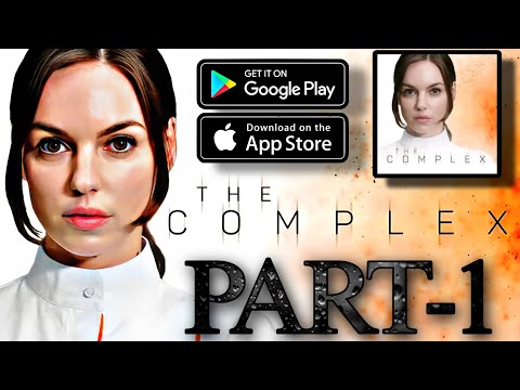 The Complex | Part-1