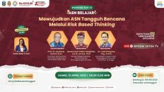 WEBINAR ASN BELAJAR SERI 13 – MEWUJUDKAN ASN TANGGUH BENCANA MELALUI RISK BASED THINKING