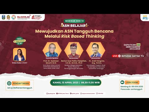 WEBINAR ASN BELAJAR SERI 13 – MEWUJUDKAN ASN TANGGUH BENCANA MELALUI RISK BASED THINKING