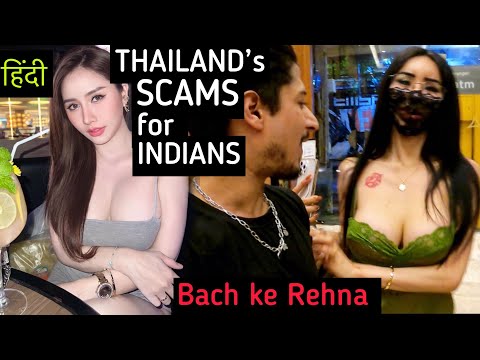 THAILAND SCAMS for Indians – Pattaya, Bangkok, Massage, Taxi 2023 | Hindi ( BACH KE REHNA )