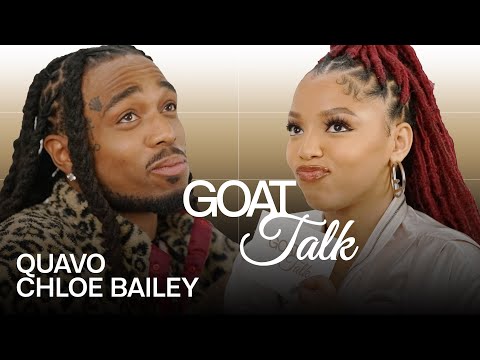 Quavo & Chloe Bailey Share GOAT Dating Advice, Disney Song, and Atlanta Slang | GOAT Talk