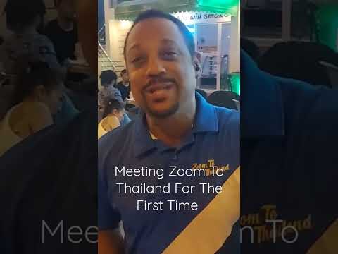 Meeting Zoom To Thailand For The Very First Time