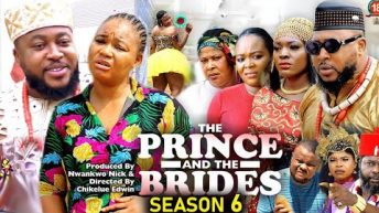 THE PRINCE AND THE BRIDES SEASON 6 – (NEW TRENDING MOVIE)Rechal Okonkwo& Nosa Rex 2023 Latest Movie