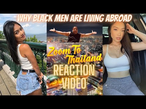 WHY BLACK MEN ARE GETTING PASSPORTS |@ZOOM TO THAILAND REACTION VIDEO