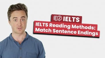 IELTS Reading METHODS: Match Sentence Endings