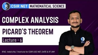 CSIR NET: Questions of Picard’s Theorem for Theorem in Complex Analysis Maths