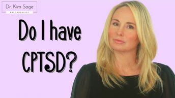 15 SIGNS YOU HAVE CPTSD (COMPLEX PTSD) | DR. KIM SAGE