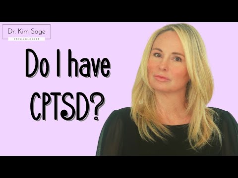 15 SIGNS YOU HAVE CPTSD (COMPLEX PTSD) | DR. KIM SAGE